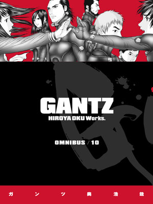 cover image of Gantz Omnibus Volume 10